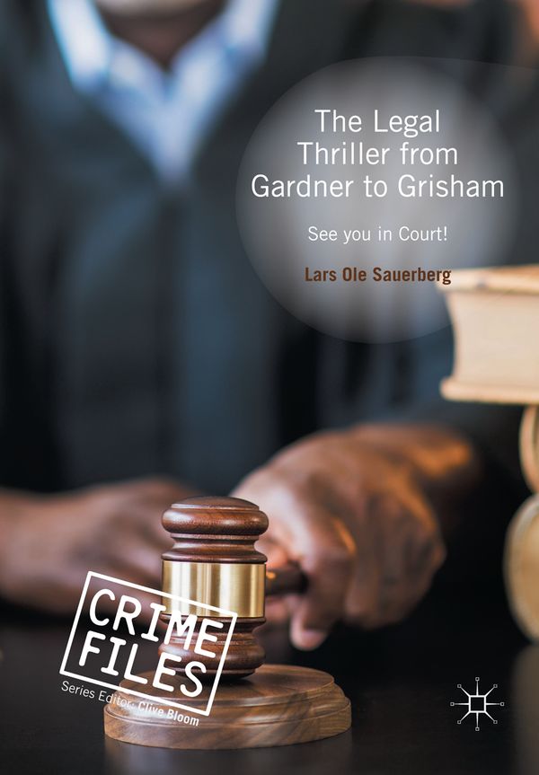 The Legal Thriller from Gardner to Grisham | 1:a upplagan