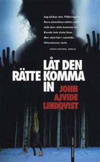 Låt den rätte komma in | 0:e upplagan