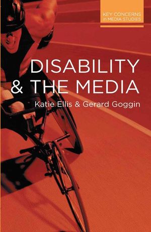 Disability and the Media | 1:a upplagan