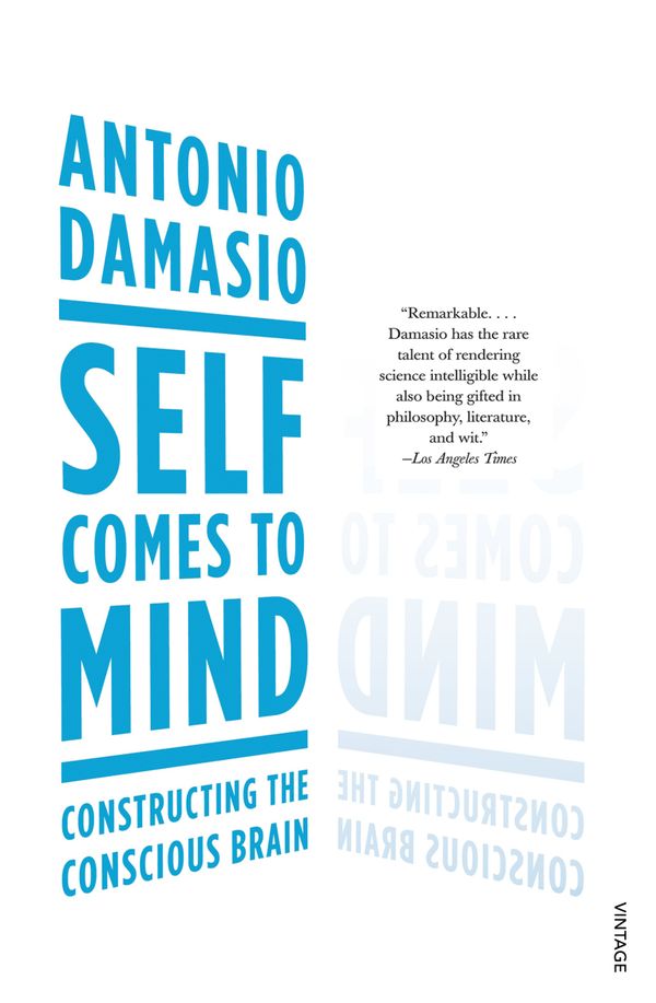 Self Comes to Mind: Constructing the Conscious Brain | 0:e upplagan