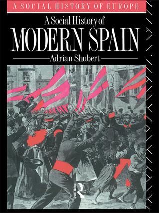 A Social History of Modern Spain | 1:a upplagan