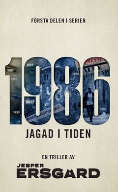 1986 : jagad i tiden | 0:e upplagan