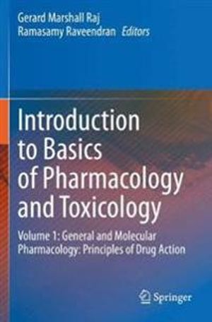 Introduction to Basics of Pharmacology and Toxicology | 1:a upplagan