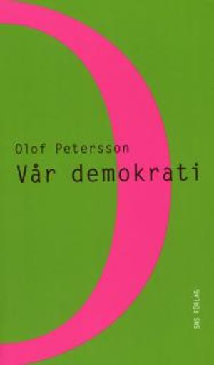 Vår demokrati | 1:a upplagan