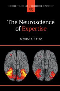 The Neuroscience of Expertise | 0:e upplagan