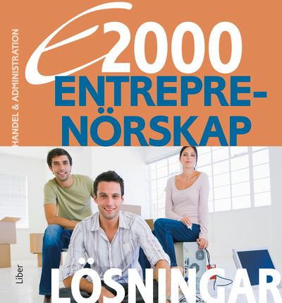E2000 Entreprenörskap Lösningar Handel & administration | 1:a upplagan