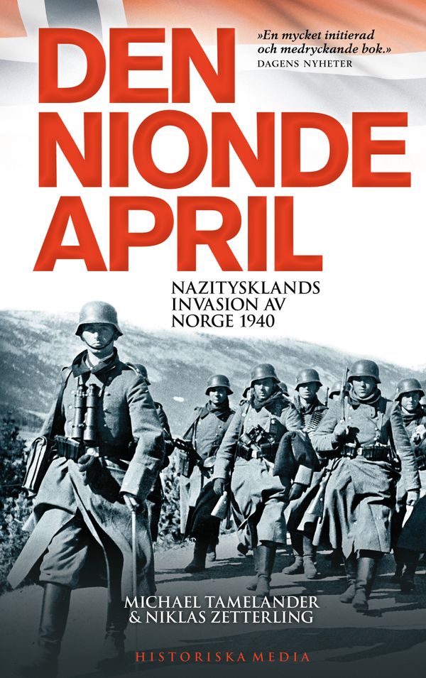 Den nionde april : Nazitysklands invasion av Norge 1940 | 0:e upplagan