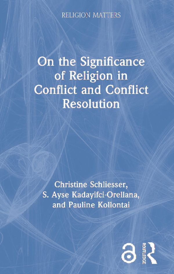 On the Significance of Religion in Conflict and Conflict Resolution | 1:a upplagan