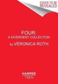 Four: A Divergent Collection | 0:e upplagan