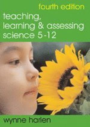 Teaching, Learning and Assessing Science 5-12 | 4:e upplagan