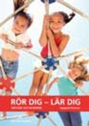 Rör dig - lär dig