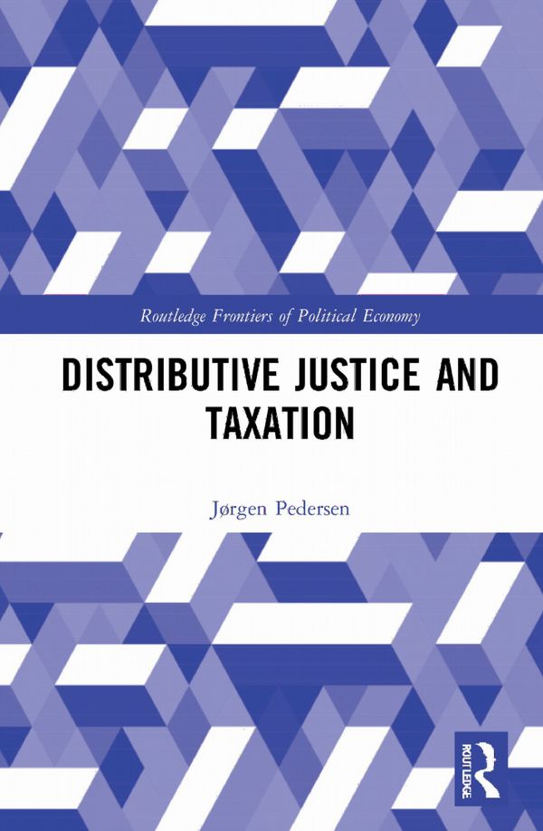 Distributive Justice and Taxation | 1:a upplagan