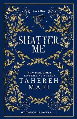 Shatter Me