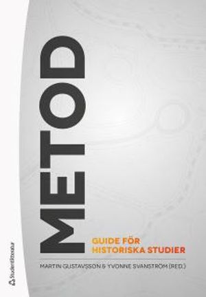 Metod - Guide för historiska studier | 1:a upplagan