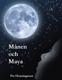 Månen och Maya | 1:a upplagan