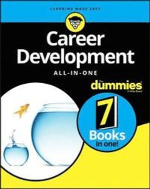 Career Development All-in-One For Dummies | 1:a upplagan