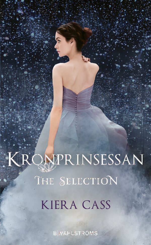 Kronprinsessan : The Selection | 3:e upplagan