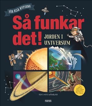 Så funkar det! Jorden i universum