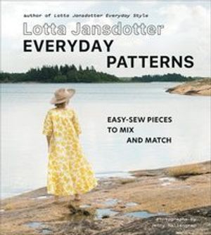 Lotta Jansdotter Everyday Patterns - easy-sew pieces to mix and match