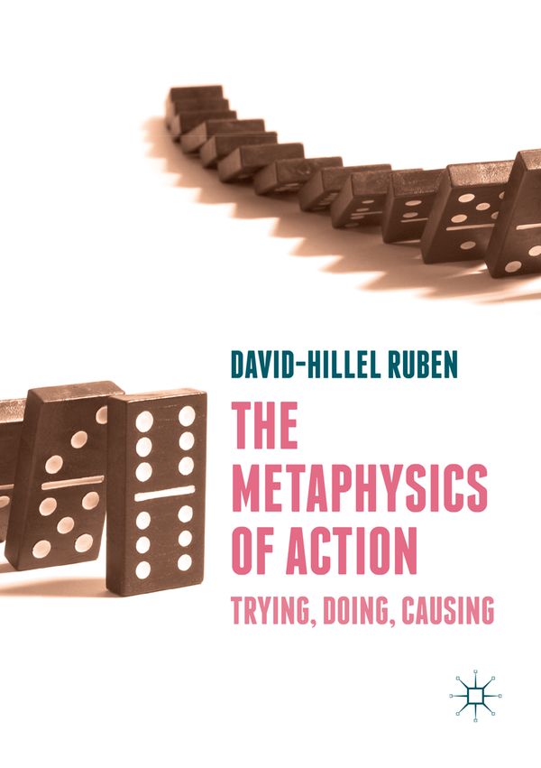 The Metaphysics of Action | 1:a upplagan