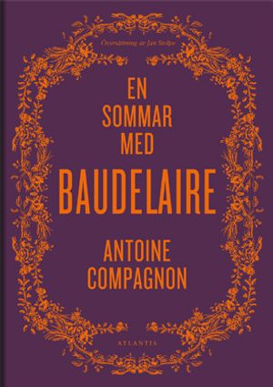 En sommar med Baudelaire