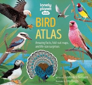 Lonely Planet Kids Bird Atlas