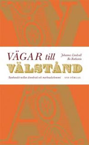 Vägar till välstånd | 1:a upplagan