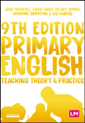 Primary English: Teaching Theory and Practice | 9:e upplagan