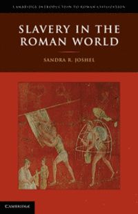 Slavery in the Roman World | 0:e upplagan