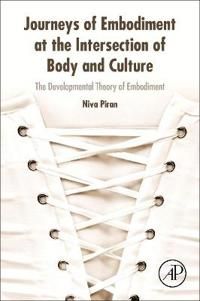 Journeys of Embodiment at the Intersection of Body and Culture