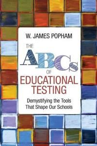 The ABCs of Educational Testing | 1:a upplagan