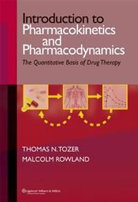 Introduction to Pharmacokinetics and Pharmacodynamics: The Quantitative Basis of Drug Therapy | 2:a upplagan