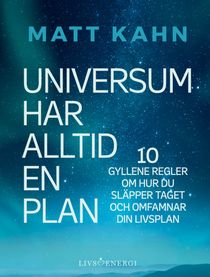 Universum har alltid en plan