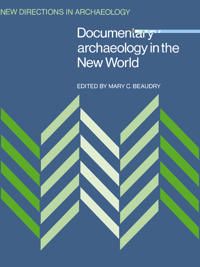 Documentary Archaeology in the New World | 0:e upplagan