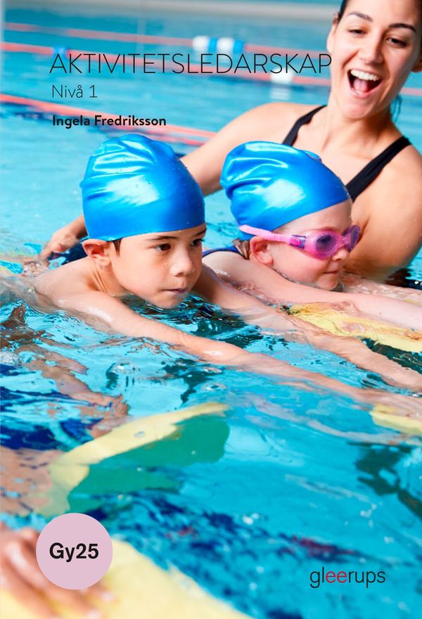Aktivitetsledarskap 1, bok, Gy25 | 1:a upplagan