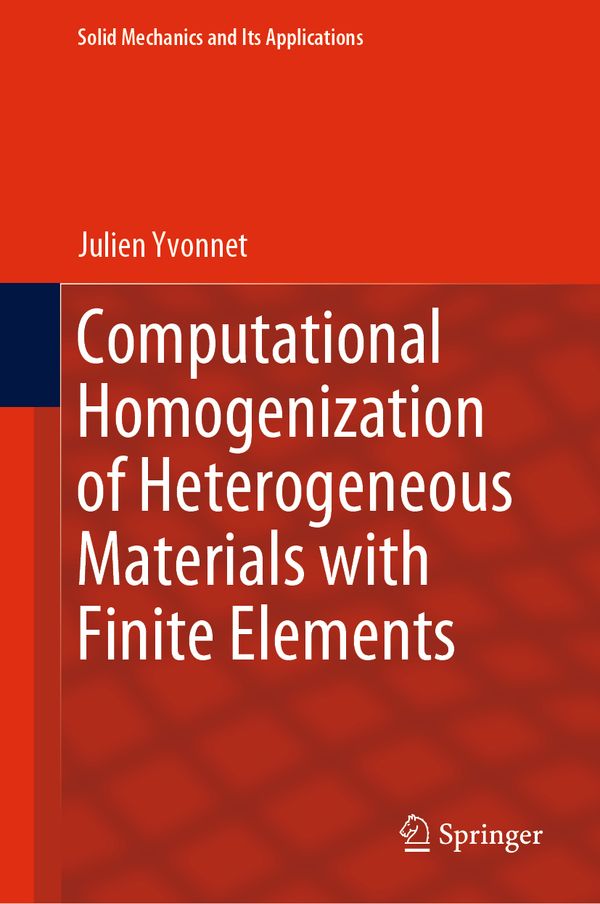 Computational Homogenization of Heterogeneous Materials with Finite Elements | 1:a upplagan