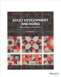 Adult Development & Aging: Biopsychosocial Perspectives | 4:e upplagan