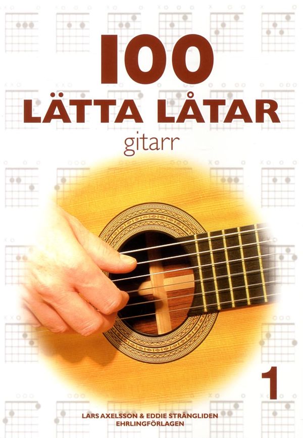 100 lätta låtar gitarr 1 | 1:a upplagan