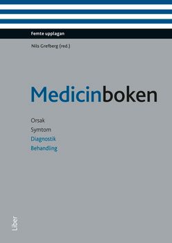 Medicinboken : orsak, symtom, diagnostik, behandling (bok med eLabb) | 5:e upplagan