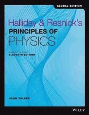 Halliday and Resnick's Principles of Physics | 11:e upplagan