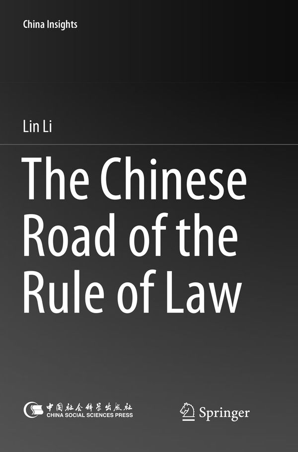 The Chinese Road of the Rule of Law | 1:a upplagan