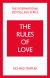 The Rules of Love: A Personal Code for Happier, More Fulfilling Relationshi