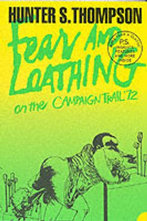 Fear and loathing on the campaign trail '72