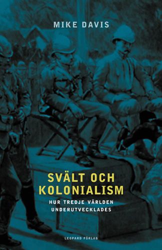 Svält och kolonialism | 0:e upplagan