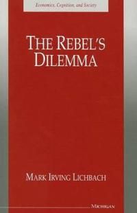The Rebel's Dilemma | 0:e upplagan
