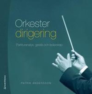 Orkesterdirigering | 1:a upplagan