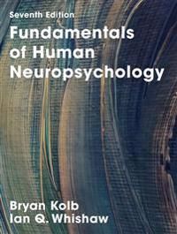 Fundamentals of Human Neuropsychology | 7:e upplagan