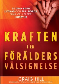Kraften i en förälders välsignelse | 0:e upplagan