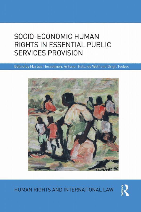 Socio-Economic Human Rights in Essential Public Services Provision | 1:a upplagan