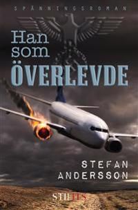 Han som överlevde | 1:a upplagan
